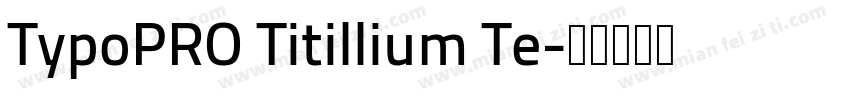 TypoPRO Titillium Te字体转换